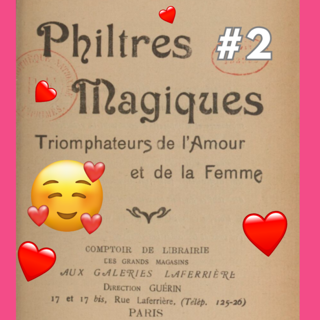 Les Philtres magiques [1911] – #2 Rituels Magiques