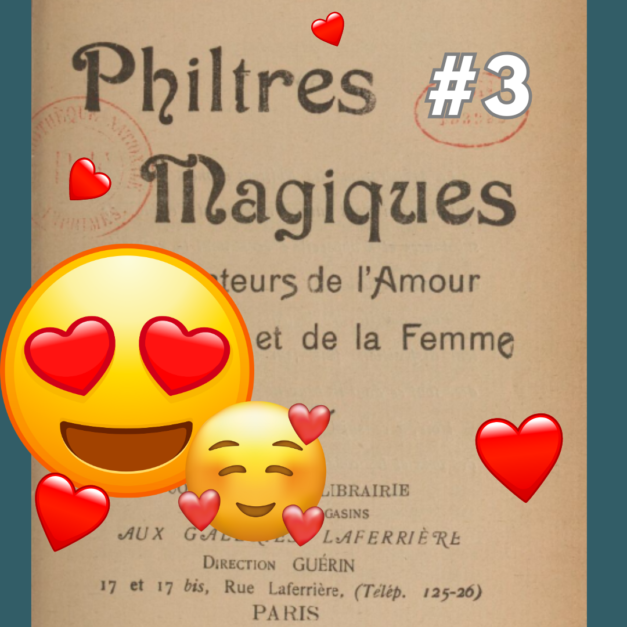 Les Philtres magiques [1911] – #3 Rituels Magiques part.2