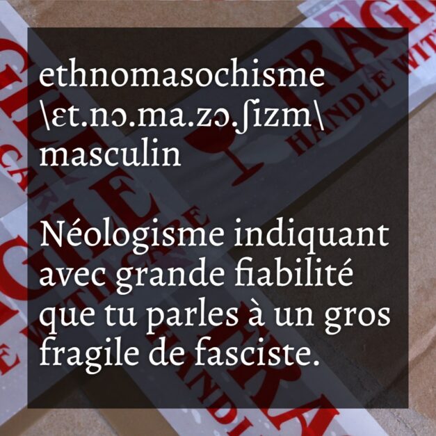 23 janvier 2021 [Ethnomasochisme]