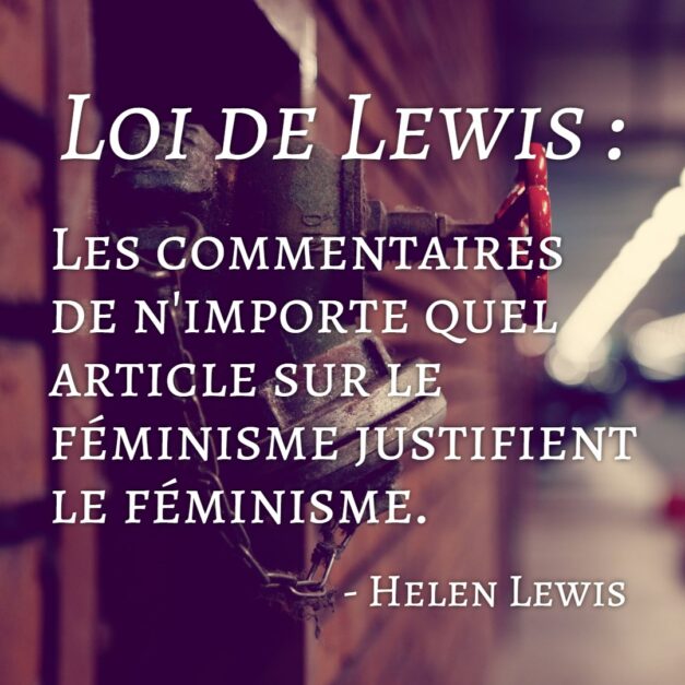 24 mars 2021 [Zététique, Féminisme, loi de Lewis]