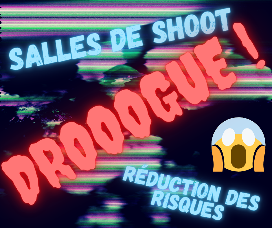 10 septembre 2021 [Salles de shoot – Réduction des risques]