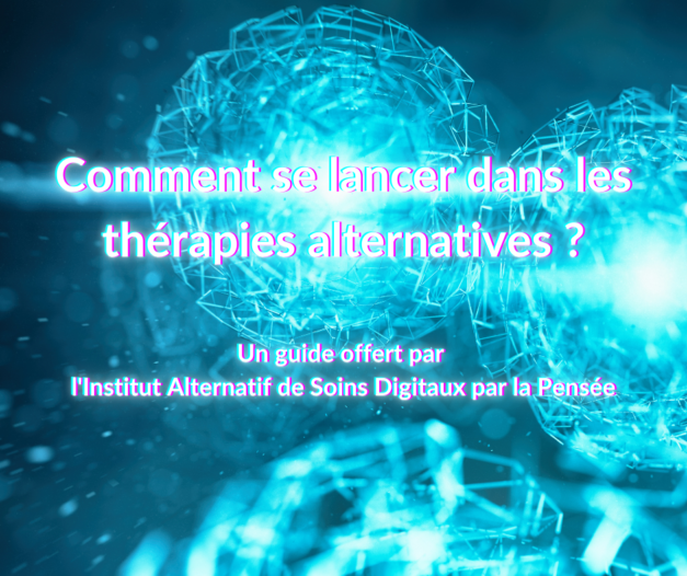 21 janvier 2023 [Institut Alternatif de Soins Digitaux par la Pensée]