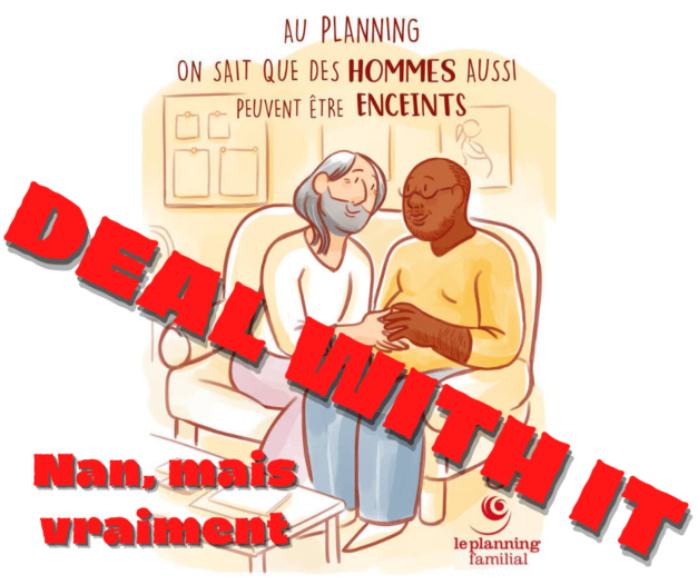 21 août 2022 [Un homme enceint – Planning Familial]