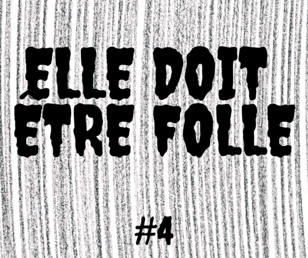 Elle doit être folle #4 – Jennifer L. Reimer