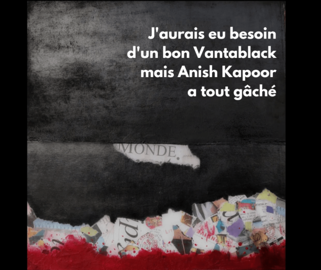 22 juillet 2023 [L’histoire du Vantablack ou Anish Kapoor vs. Stuart Semple]