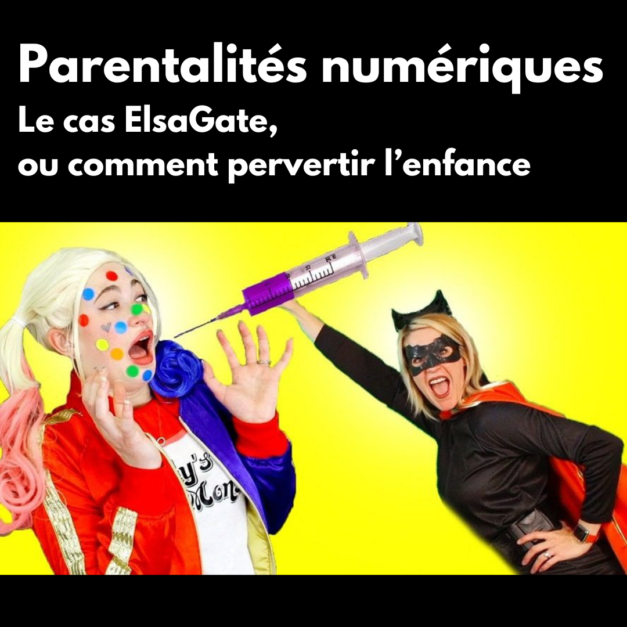 Parentalités numériques : ElsaGate