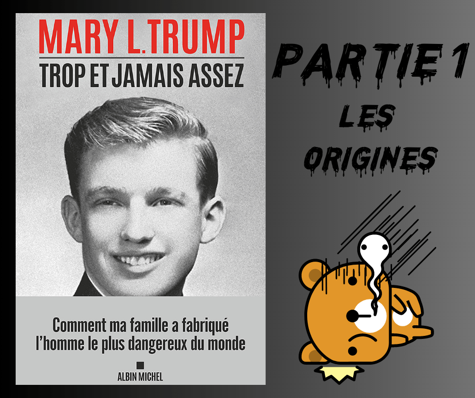 Trop et jamais assez #1 – Mary L. Trump