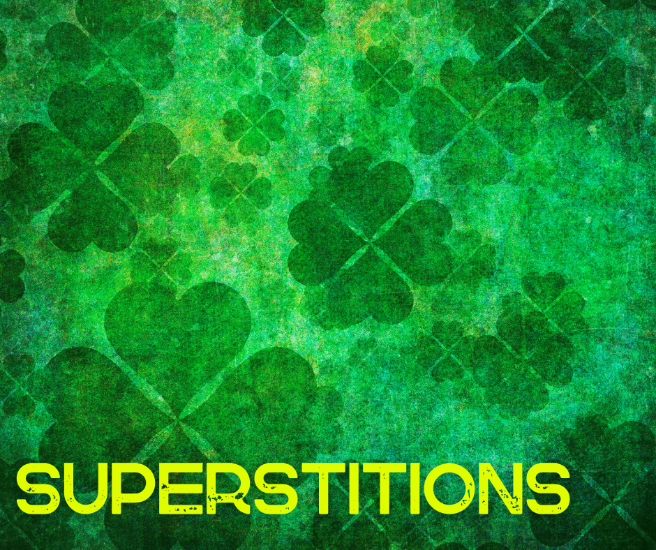 15 octobre 2022 [Superstitions]