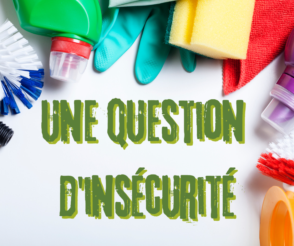 10 octobre 2022 [Tâches domestiques – Insécurité affective]