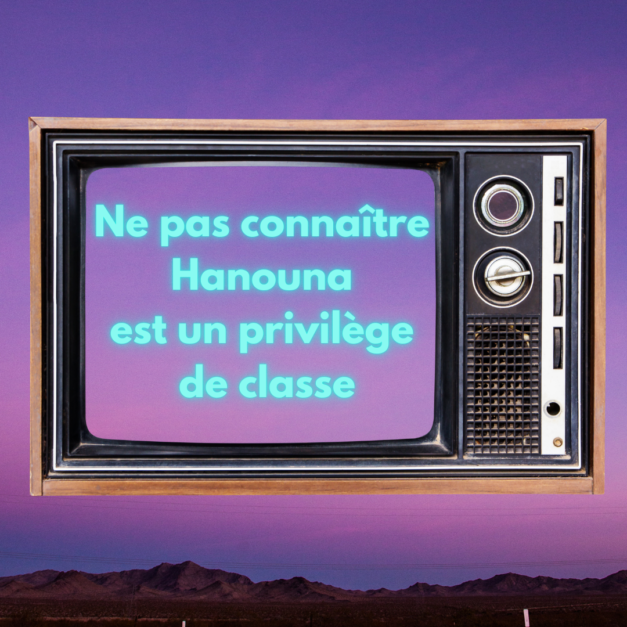 Ne pas connaître Hanouna est un privilège de classe